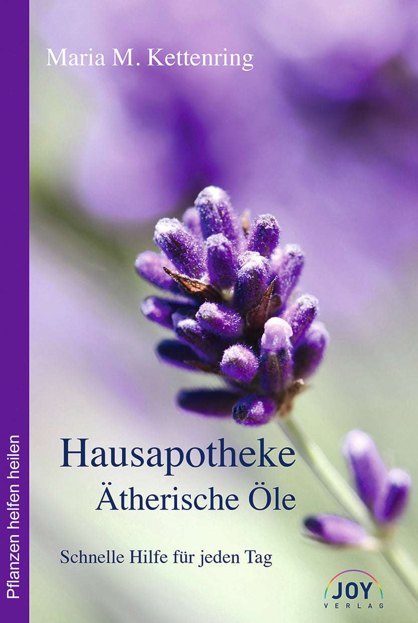 Hausapotheke Ätherische Öle